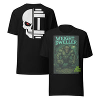 WEIGHT DWELLER Tee — Cult-Classics